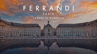 FERRANDI Paris Campus de Bordeaux [upl. by Ashly]