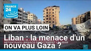 Liban  la menace dun nouveau Gaza  • FRANCE 24 [upl. by Akeme]