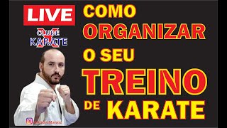 Live  COMO ORGANIZAR O SEU TREINO DE KARATE NA SEMANA  Andre Maraschin [upl. by Taveda584]