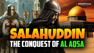 Salahuddin And The Liberation Of Jerusalem Al Aqsa [upl. by Ahsienod]