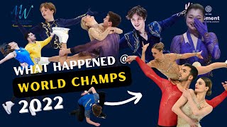 WHAT HAPPENED  THE 2022 WORLD FIGURE SKATING CHAMPIONSHIPS Mens Ladies Pairs Ice Dance [upl. by Claudian38]