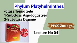 Class Trematoda  Phylum Platyhelminthes PPSC Zoology  Invertebrates And Chordates  Lecture No 04 [upl. by Stretch920]