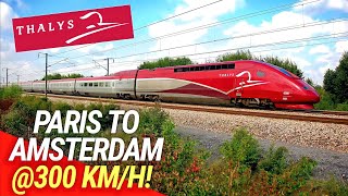 Paris to Amsterdam Thalys INCREDIBLE High Speed Train [upl. by Llertnauq211]