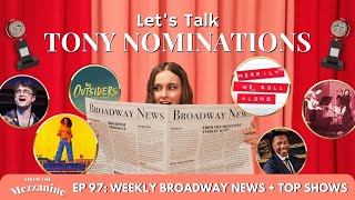 BIG Opinions on Tony Nominations Best New Musical Leading ActorActress Best Revival and MORE [upl. by Cocke]