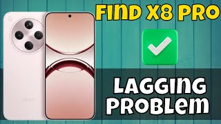 Oppo Find X8 Pro Device hanging  Lagging Problem  Hang amp lag problem latest [upl. by Nawotna]