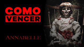 COMO VENCER ANNABELLE [upl. by Ater]