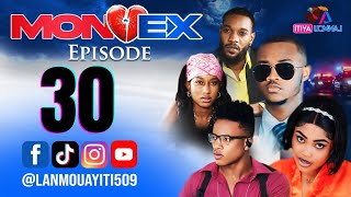 MON EX PART 30 NOUVO FEYTON WILMIX PROD amp LANMOU AYITI [upl. by Asirrak373]