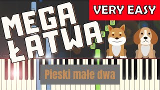 🎹 Pieski małe dwa  Piano Tutorial MEGA ŁATWA wersja 🎵 NUTY W OPISIE 🎼 [upl. by Sobel]