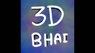 3D Engineer BHAI is live [upl. by Elbertine]