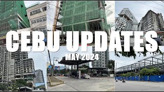 Cebu Updates  May 2024 [upl. by Tabor]