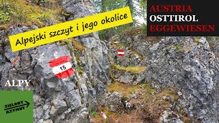 Szczyt EGGEWIESEN ALPY Tyrol Wschodni AUSTRIA [upl. by Nerti]