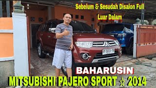 Salon Full Luar Dalam Mitsubishi Pajero Sport 2014 Bang Baharusin Spi Pekanbaru  Before and After [upl. by Virge]