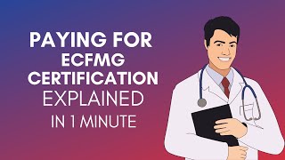 How To Pay For ECFMG Certification In 2024 [upl. by Oznecniv]