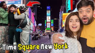 Times Square New York Mein Larai Ho Gai 😭😱  Insane Fun in Times Square USA 😍🇺🇸 [upl. by Esina]