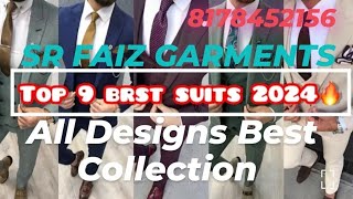 SR Faiz Garments Top 9 Stylish Suits for Men 2024 [upl. by Kliman450]