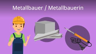 Metallbauer  Ausbildung Aufgaben Gehalt [upl. by Urba]