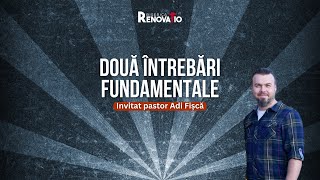 🔴LIVE  Două întrebări fundamentale  Vorbitor  Adi Fișcă [upl. by Nylarej]