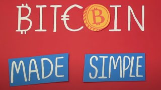 Bitcoin explained and made simple [upl. by Yenettirb]