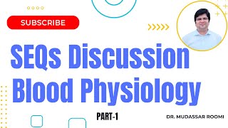 SEQs Discussion  Blood Physiology  Chapter 33 34 Guyton  UQs from Blood Physiology discussed [upl. by Leamhsi]