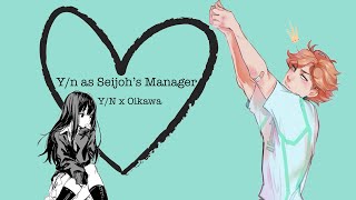 Yn is Seijohs New Manager  YN x Oikawa Toru  YN is Kunimis Twin [upl. by Thetos]