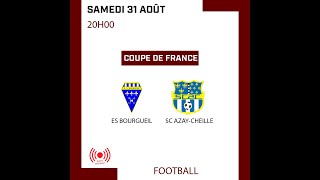 Football  Coupe de France  ES Bourgueil  SC AzayCheillé [upl. by Eelarat]