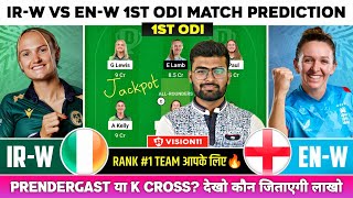 IRW vs ENW Dream11 IRW vs ENW Dream11 Prediction Ireland vs England ODI Dream11 Team Today [upl. by Camellia]