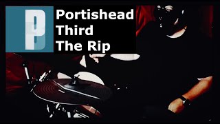 The Rip  Portishead  Devour The Bleak drums [upl. by Pirnot]