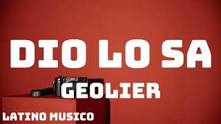 Geolier  DIO LO SA TestoLyrics [upl. by Mellman]