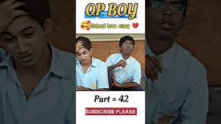 School Love Story Part 42 love school foryou lovestatus life viral status story [upl. by Annayk381]