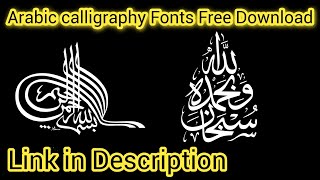 How to download Arabic calligraphy fonts  Download Arabic fonts  Arabic fonts Syeda muslima tech [upl. by Gregoor]