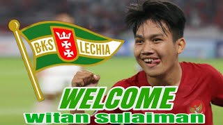 KONTRAK 2 TAHUN Witan Sulaiman quotRESMIquot Bergabung Lechia Gdansk [upl. by Eltsirhc]