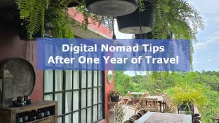 Digital Nomad Tips after One Year of Travel [upl. by Conlen283]