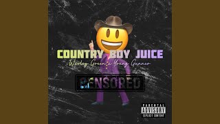 Country Boy Juice [upl. by Andria]