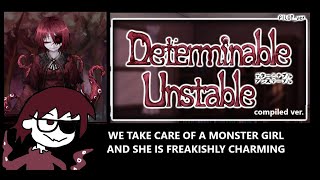 Determinable Unstable  compiled ver [upl. by Sutphin540]