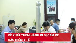 Đề xuất thêm hành vi bị cấm về bảo hiểm y tế  Báo Lao Động [upl. by Enilrac763]