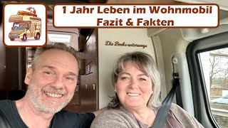 1 Jahr Leben im Wohnmobil  Fazit Fakten Kosten Vorteile und Nachteile 92 [upl. by Elleniad]