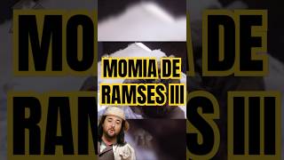 MOMIA DE RAMSES III [upl. by Anitrebla140]