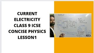 Current Electricity Class 9 icse  Concise physics Selina  Part 1 [upl. by Fabria]