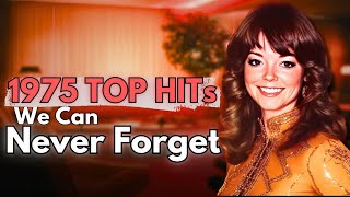 Top 10  1975 Songs Well Never Forget [upl. by Eecyal548]