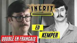 Interview inédite de Ed Kemper I Doublages français inédits exclusifs [upl. by Pippa]