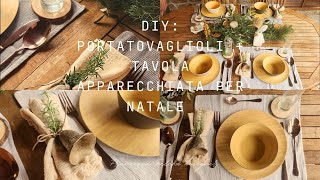 Diy portatovaglioli  tavola apparecchiata per NataleIl mio servizio Decora la tua casa per Natale [upl. by Norrek]