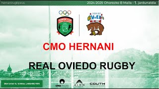 CMO HERNANI vs REAL OVIEDO RUGBY J1 Division Honor B 20241013 1200 [upl. by Nilreb533]