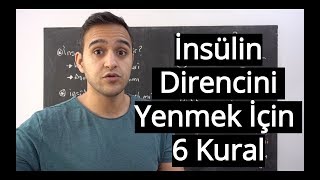 İnsülin Direncini Yenmek İçin 6 Kural  DrCan [upl. by Alohs129]