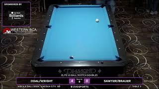 ODALWRIGHT vs SAWYERBRAUER  WBCA 9 BALL 2024  TABLE 3  EvoSports [upl. by Milissent934]