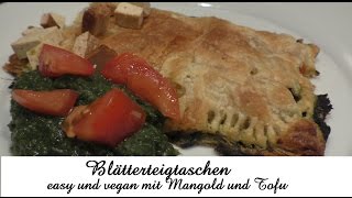 Rezept Blätterteigtaschen mit Mangold und Tofu [upl. by Lednyc]