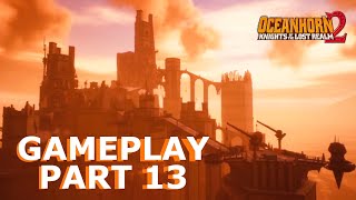 OCEANHORN 2 Gameplay  Part 13  RISKBOURNE CITADEL [upl. by Mitch]