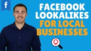 HOW TO CREATE LOCAL FACEBOOK LOOKALIKE AUDIENCES [upl. by Carolina760]