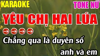 Yêu Chị Hai Lúa Karaoke Tone Nữ Karaoke Lâm Nhạc Sống  Beat Mới [upl. by Yuille154]