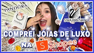 COMPRINHAS NA SHOPEE JÓIAS DE LUXO PANDORA E SWAROVSKI VALEU A PENA  Andreza Focas [upl. by Nibor]