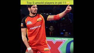 Top 5 unsold players in pkl 11 auction part1 pkl trending youtube shorts viralshorts facts [upl. by Kory915]